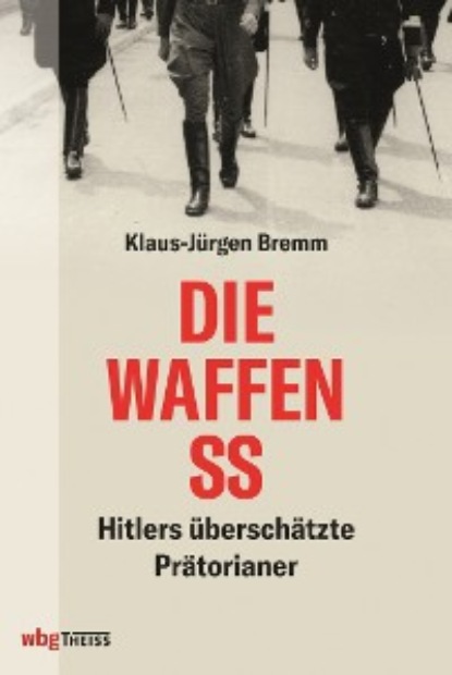 

Die Waffen-SS
