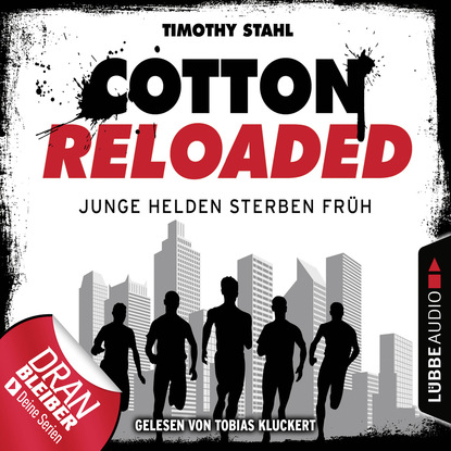 Ксюша Ангел - Cotton Reloaded, Folge 47: Junge Helden sterben früh