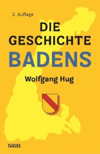 

Die Geschichte Badens