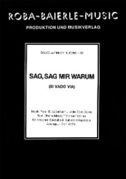 Sag, sag mir warum