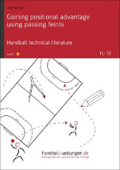 Jörg Madinger - Gaining positional advantage using passing feints (TU 10)