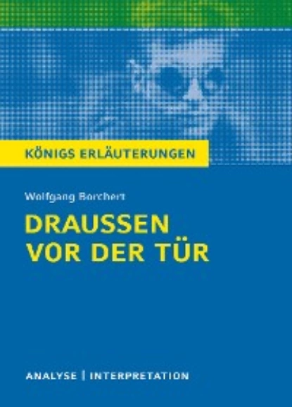 Обложка книги Draußen vor der Tür von Wolfgang Borchert., Wolfgang Borchert