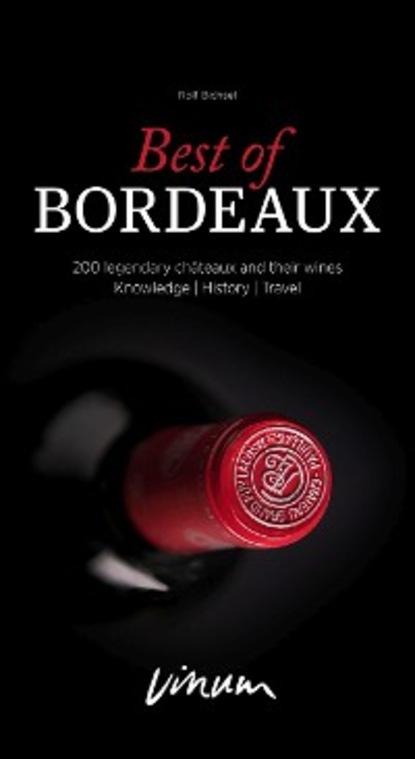 Rolf Bichsel - Best of Bordeaux