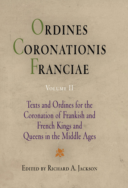 Группа авторов - Ordines Coronationis Franciae, Volume 2