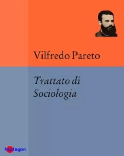 Обложка книги Trattato di Sociologia, Pareto Vilfredo