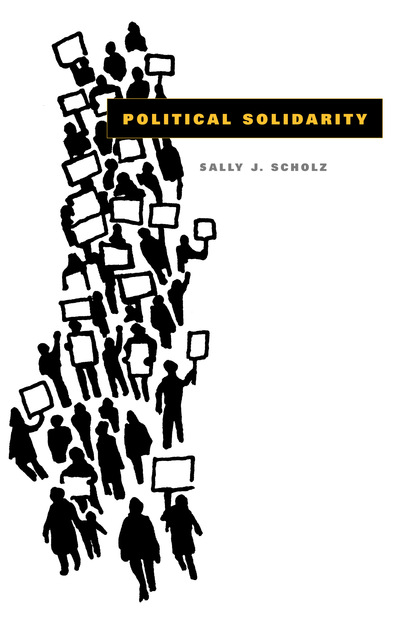 Sally J. Scholz - Political Solidarity