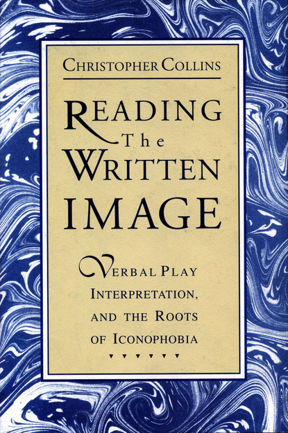 Christopher Collins - Reading the Written Image