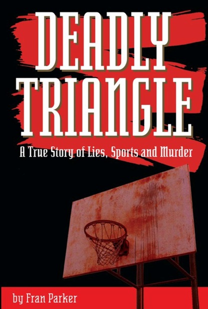 

Deadly Triangle