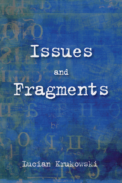 

Issues and Fragments