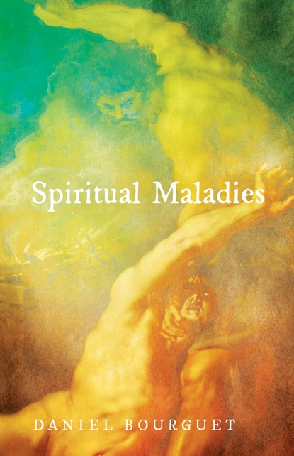 

Spiritual Maladies
