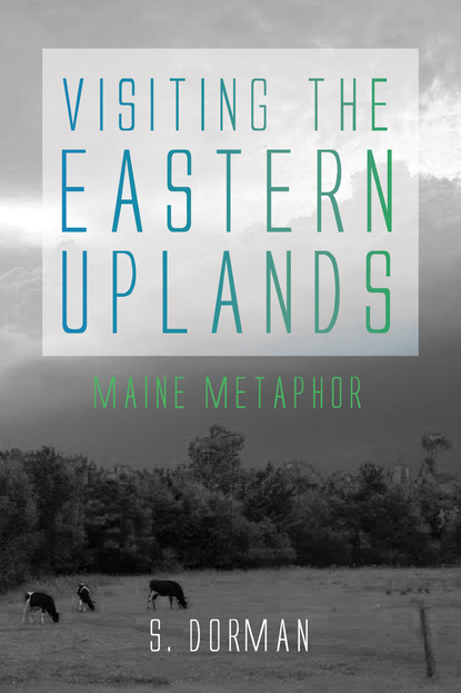 S. Dorman - Visiting the Eastern Uplands