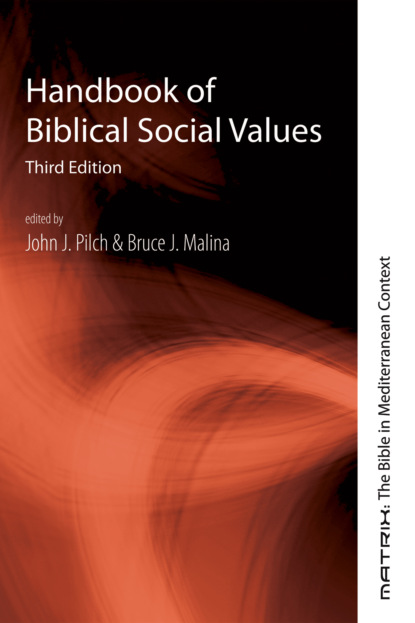 

Handbook of Biblical Social Values, Third Edition