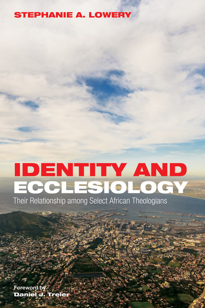 Stephanie A. Lowery — Identity and Ecclesiology