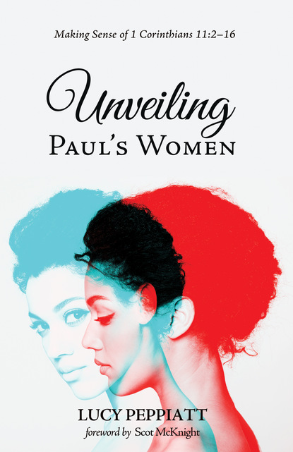 Lucy Peppiatt — Unveiling Paul’s Women