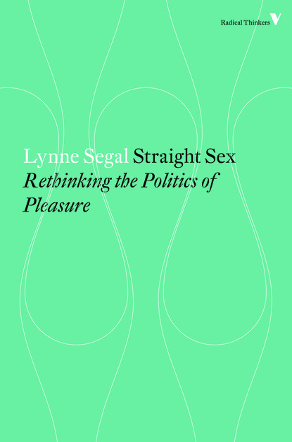 Lynne Segal - Straight Sex