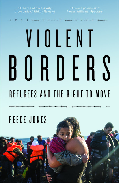 Reece Jones - Violent Borders