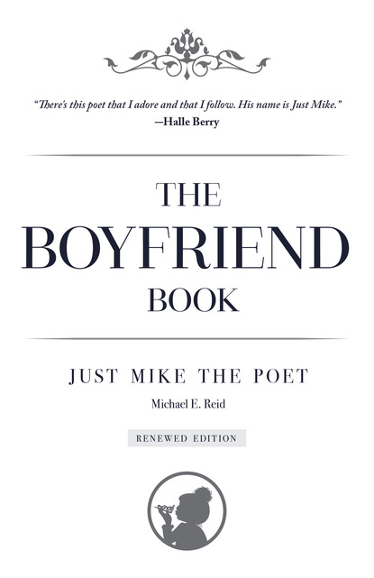 Micheal E. Reid — The Boyfriend Book