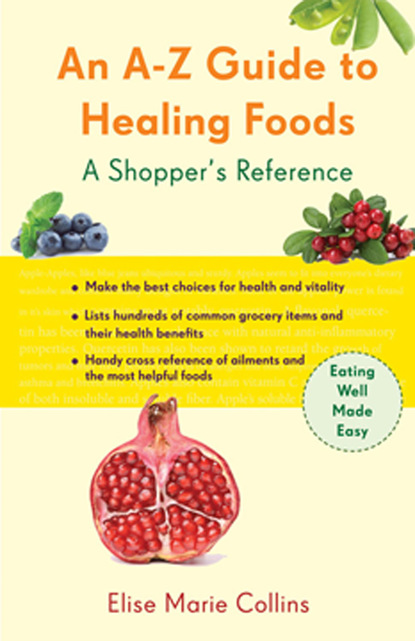 

An A-Z Guide to Healing Foods
