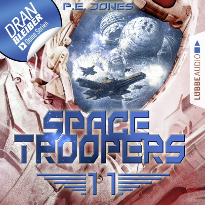 Space Troopers, Folge 11: Der Angriff (P. E. Jones). 