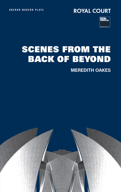 

Scenes from the Back of Beyond