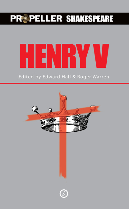 

Henry V (Propeller Shakespeare)