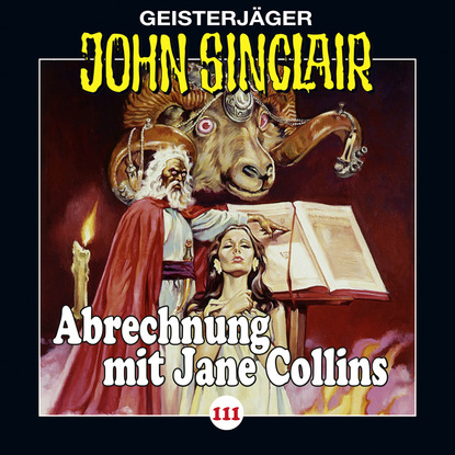 Ксюша Ангел - John Sinclair, Folge 111: Abrechnung mit Jane Collins, Teil 2 von 2