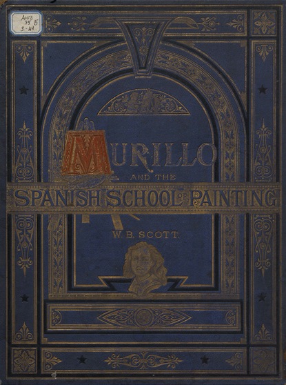 Murillo and the Spanish school of painting
