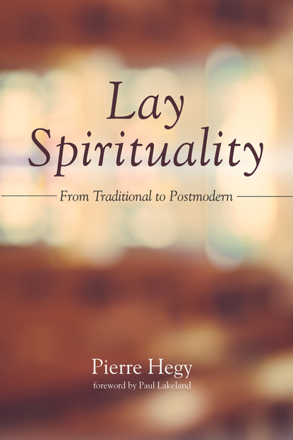 Pierre Hegy - Lay Spirituality