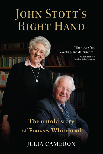 

John Stott’s Right Hand