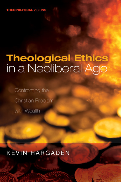 Kevin Hargaden — Theological Ethics in a Neoliberal Age