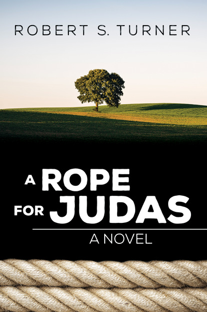 

A Rope for Judas