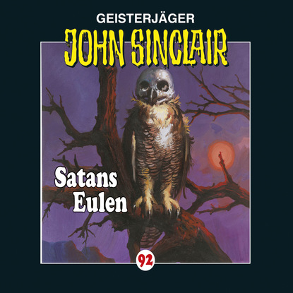 Ксюша Ангел - John Sinclair, Folge 92: Satans Eulen