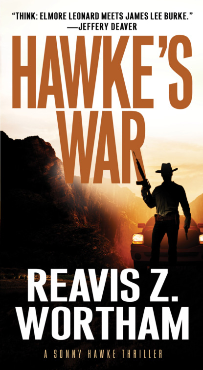 Reavis Z. Wortham — Hawke's War