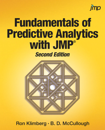 B. D. McCullough - Fundamentals of Predictive Analytics with JMP, Second Edition