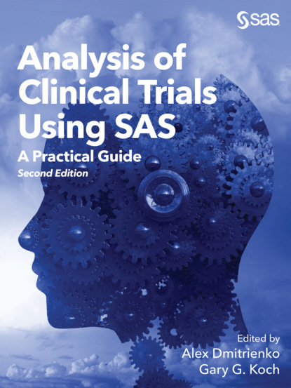 Группа авторов - Analysis of Clinical Trials Using SAS