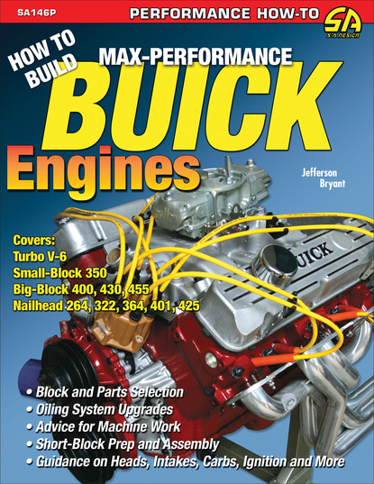 

How to Build Max-Performance Buick Engines