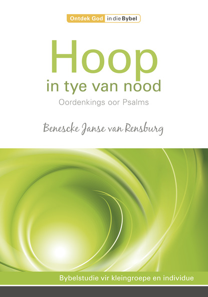 Benescke Janse van Rensburg — Hoop in tye van nood