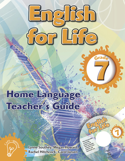 Megan Howard - English for Life Teacher's Guide Grade 7 Home Language