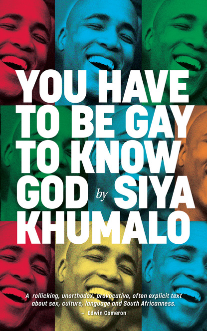 

You Have to Be Gay to Know God