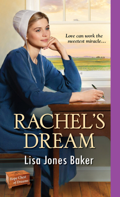 Lisa Jones Baker — Rachel's Dream