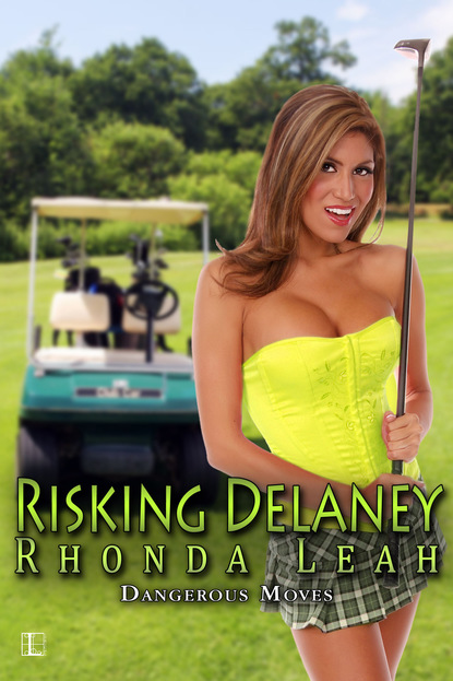 Rhonda Leah - Risking Delaney