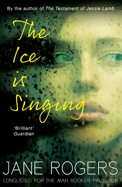 Jane Rogers - The Ice is Singing