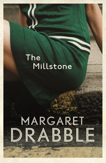 Margaret  Drabble - The Millstone