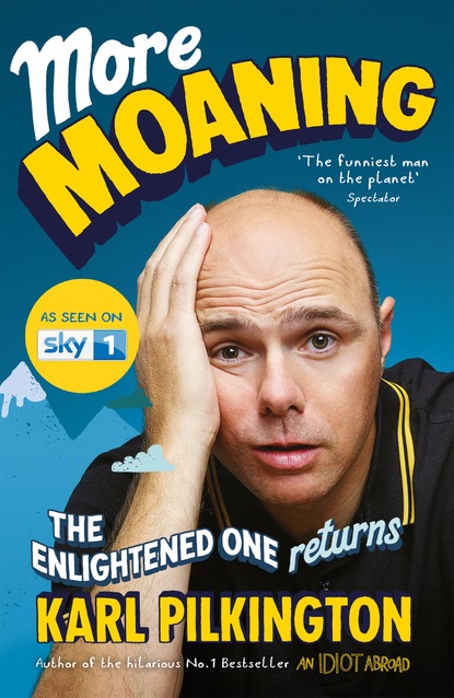 Karl  Pilkington - More Moaning