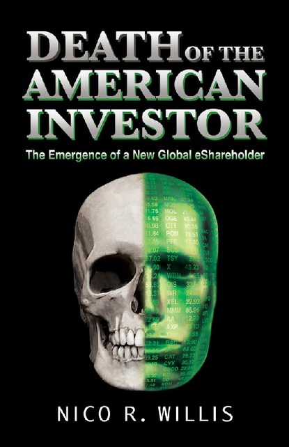 Nico R. Willis - Death of the American Investor