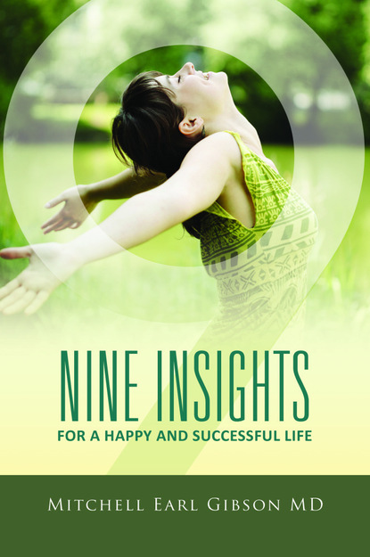 Mitchell LPN Gibson — Nine Insights For a Successful and Happy Life