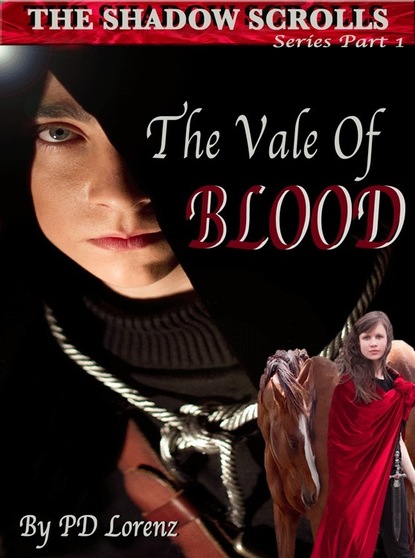 PD Ph.D. Lorenz - The Shadow Scrolls: Series Book One, The Vale of Blood