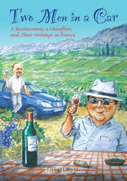 

Two Men In a Car (A Businessman, a Chauffeur, and Their Holidays in France)