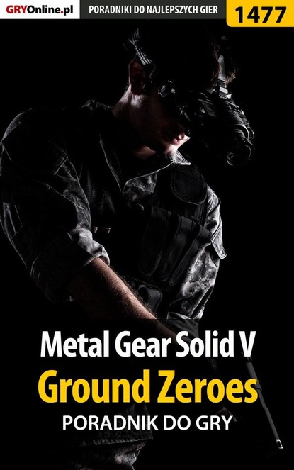 Patrick Homa «Yxu» - Metal Gear Solid V: Ground Zeroes