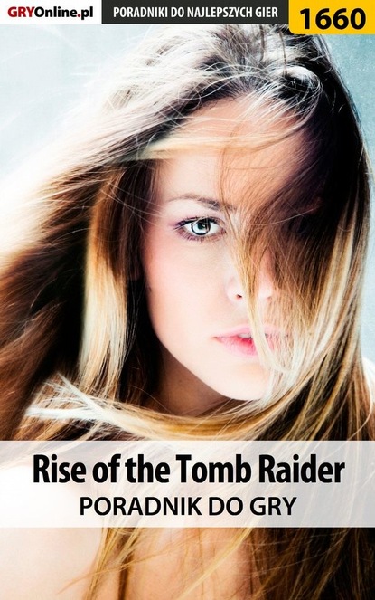 Norbert Jędrychowski «Norek» - Rise of the Tomb Raider